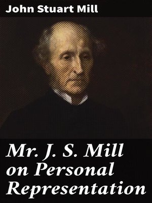 cover image of Mr J. S. Mill on Personal Representation